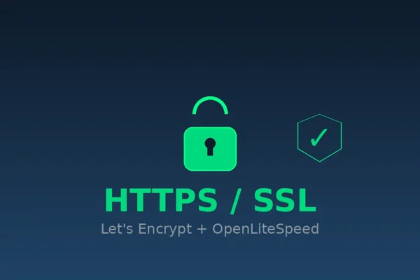 SSL/HTTPS với Let's Encrypt trên OpenLiteSpeed