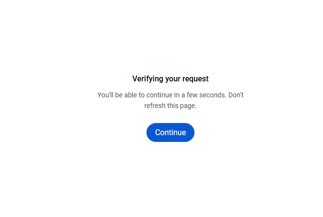 Màn hình verifying your request với nút Continue trên Google Search